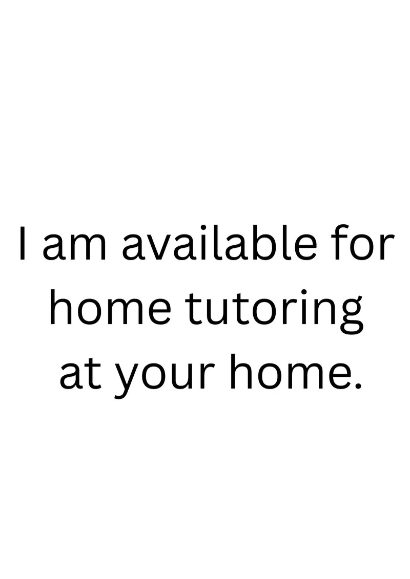Home Tutor available at your home